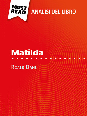cover image of Matilda di Roald Dahl (Analisi del libro)